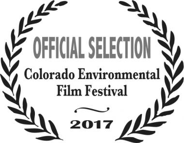 OFFICIAL SELECTION COLORADO ENVIRONMENTAL FILM FESTIVAL